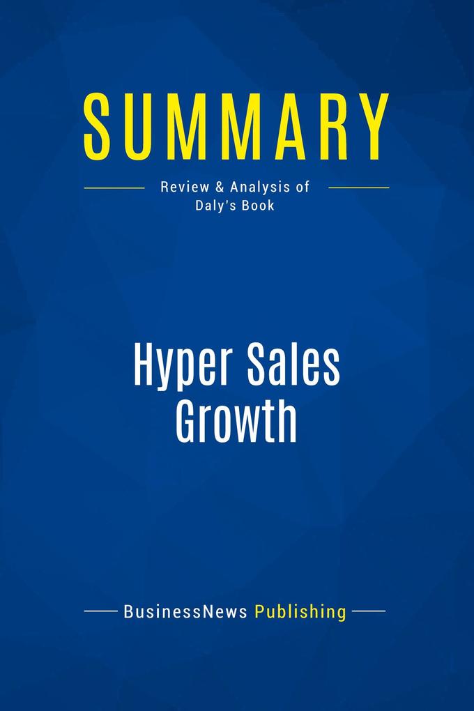 Summary: Hyper Sales Growth