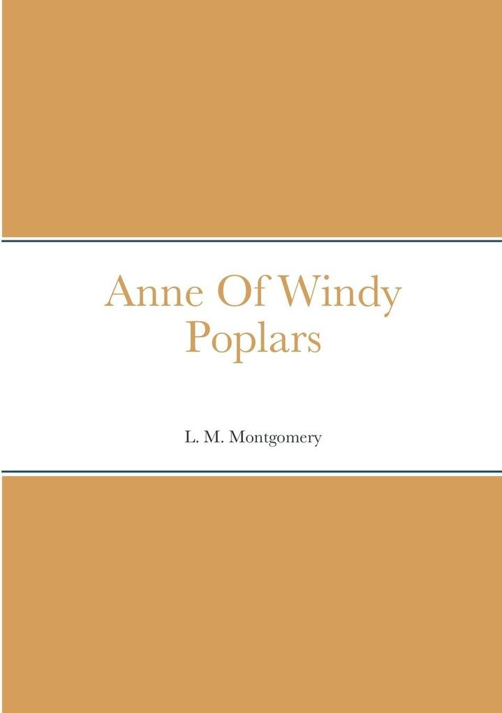 Anne Of Windy Poplars