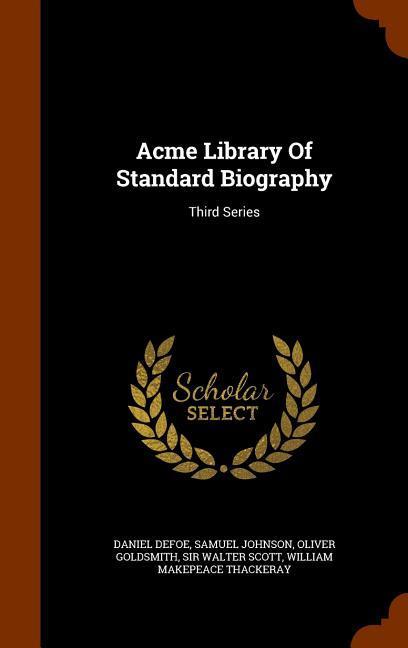 Acme Library Of Standard Biography