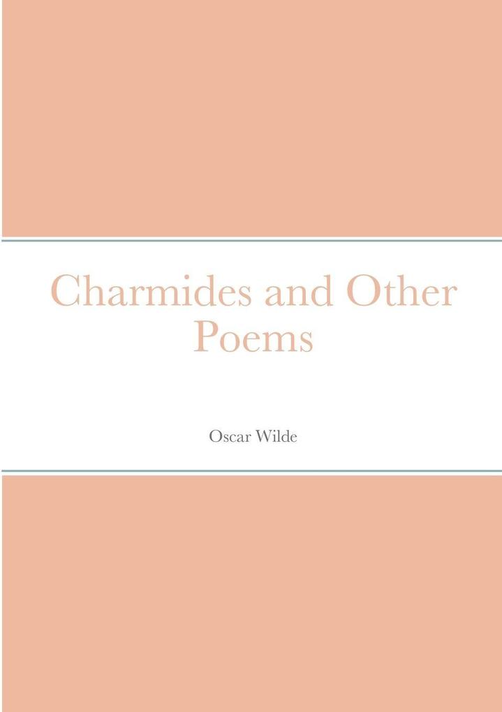 Charmides and Other Poems