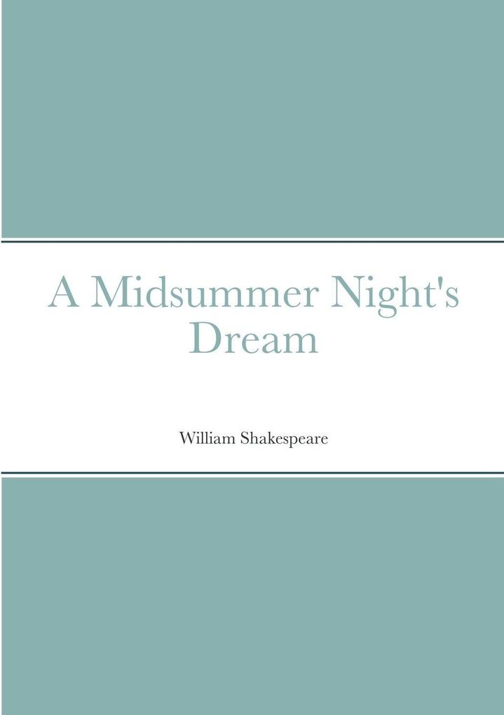 A Midsummer Night's Dream