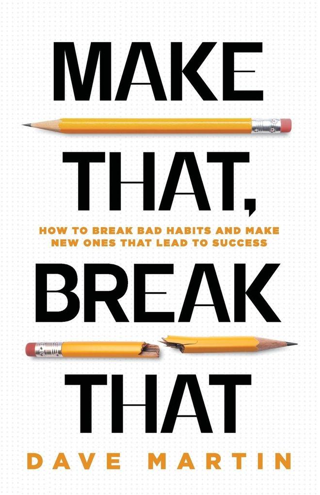 Make That Break That