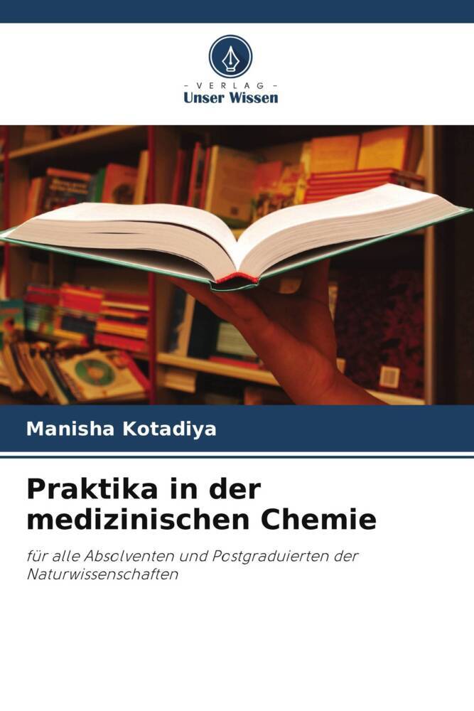 Praktika in der medizinischen Chemie