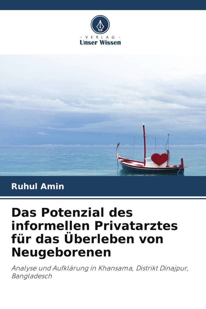 Das Potenzial des informellen Privatarztes für das Überleben von Neugeborenen