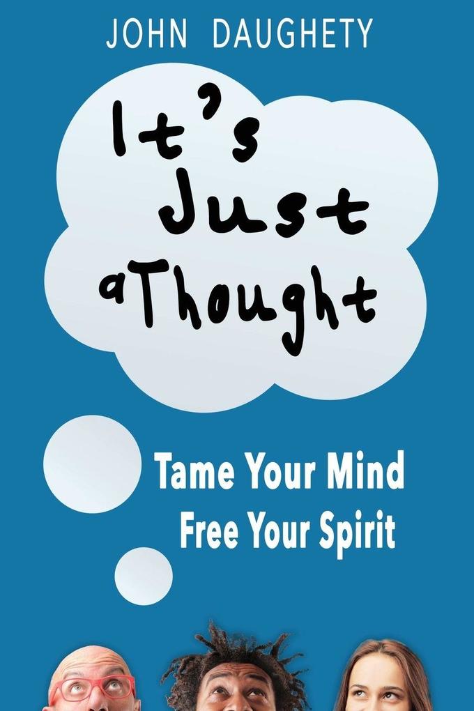 It's Just a Thought