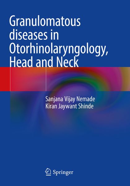 Granulomatous diseases in Otorhinolaryngology Head and Neck