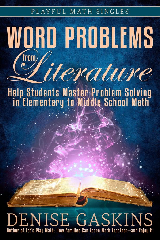 Word Problems from Literature (Playful Math Singles)