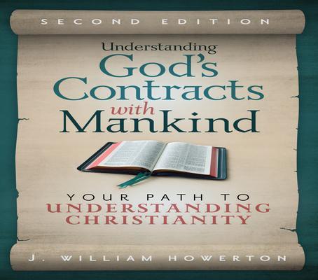 Understanding God's Contracts with Mankind