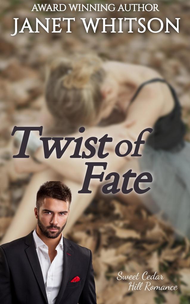 Twist of Fate (Sweet Cedar Hill Romance)