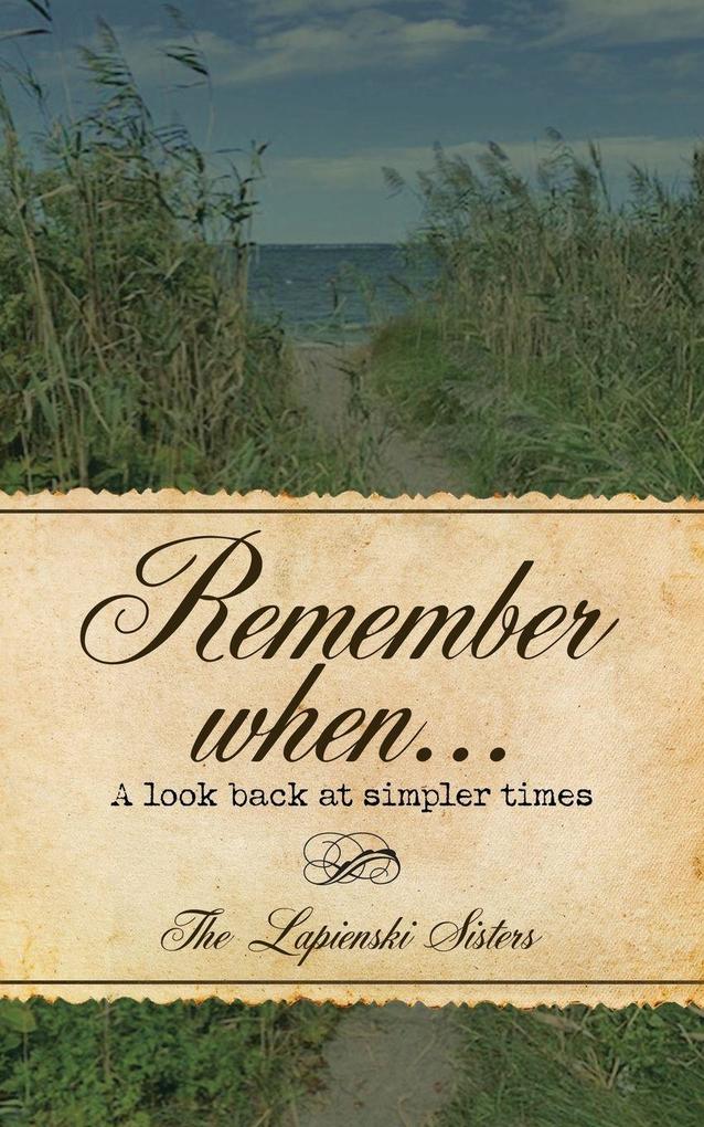 Remember When...