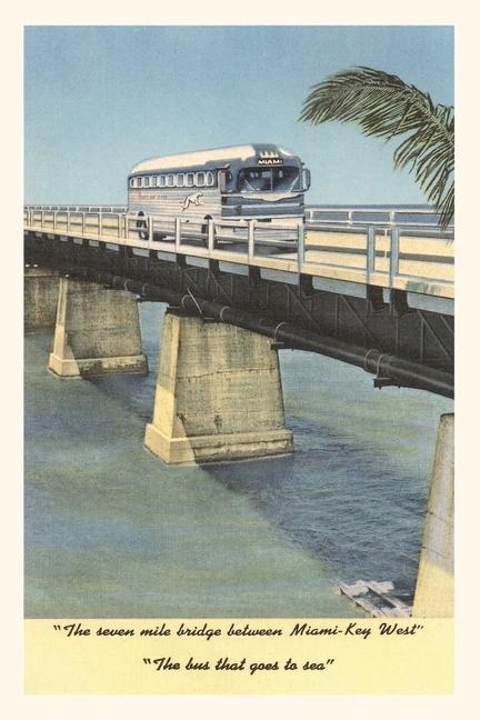 Vintage Journal Bus on Bridge to Key West Florida