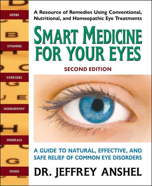 Smart Medicine for Your Eyes Second Edition