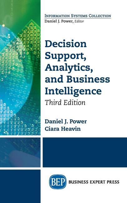 Decision Support Analytics and Business Intelligence Third Edition