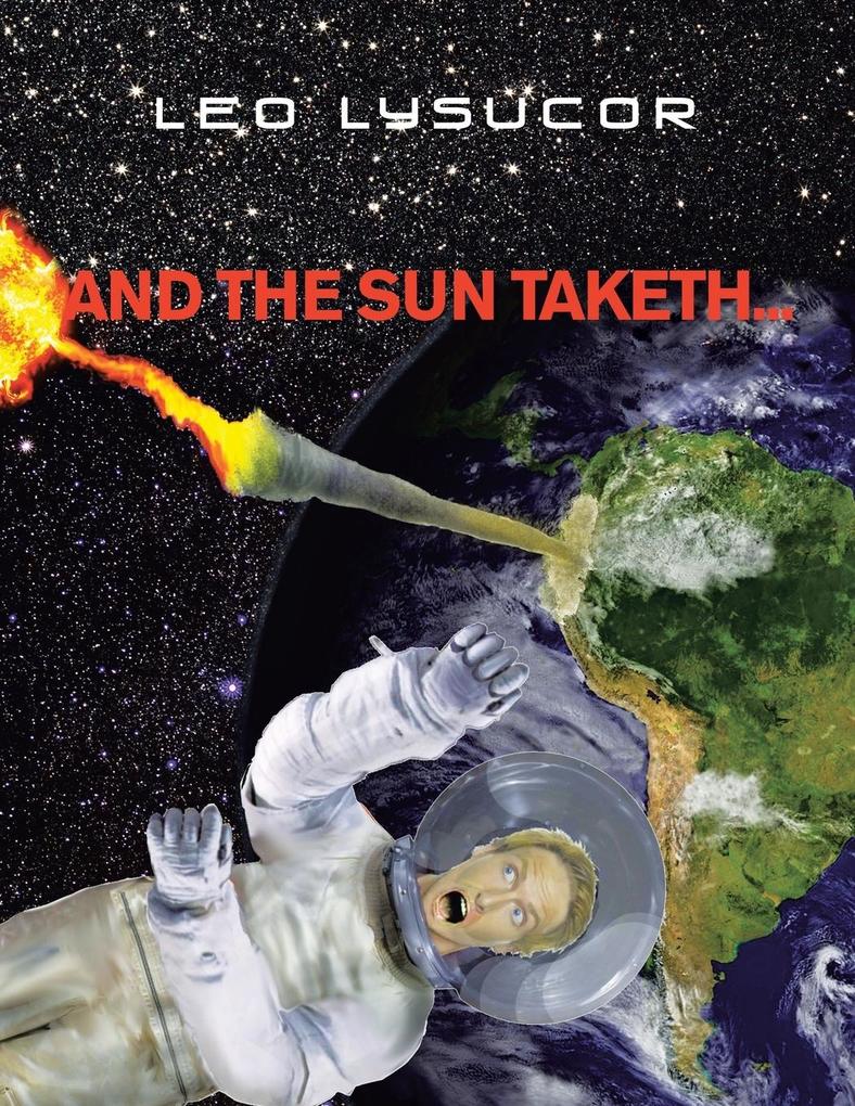 And the Sun Taketh...