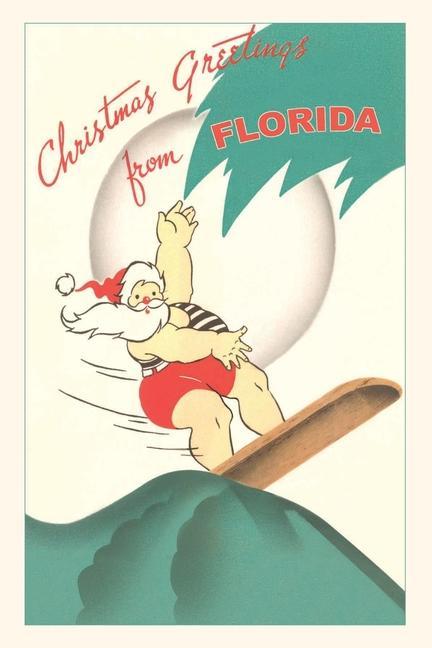 Vintage Journal Christmas Greetings from Florida Surfing Santa