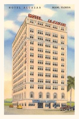 Vintage Journal Hotel Alcazar Miami Florida