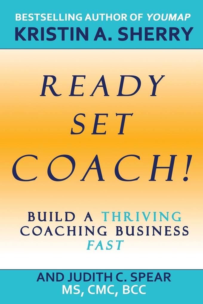 Ready Set Coach!
