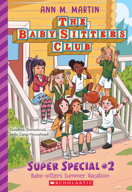 Baby-Sitters‘ Summer Vacation! (the Baby-Sitters Club: Super Special #2)