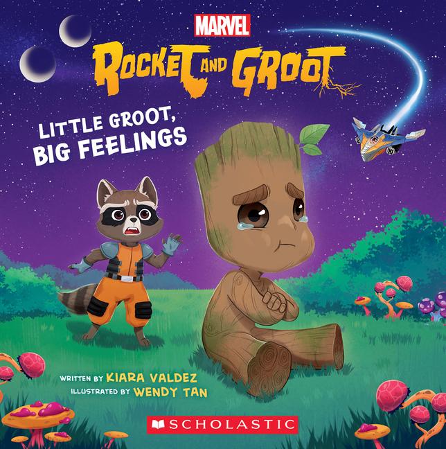 Little Groot Big Feeling (Marvel‘s Rocket and Groot Storybook)