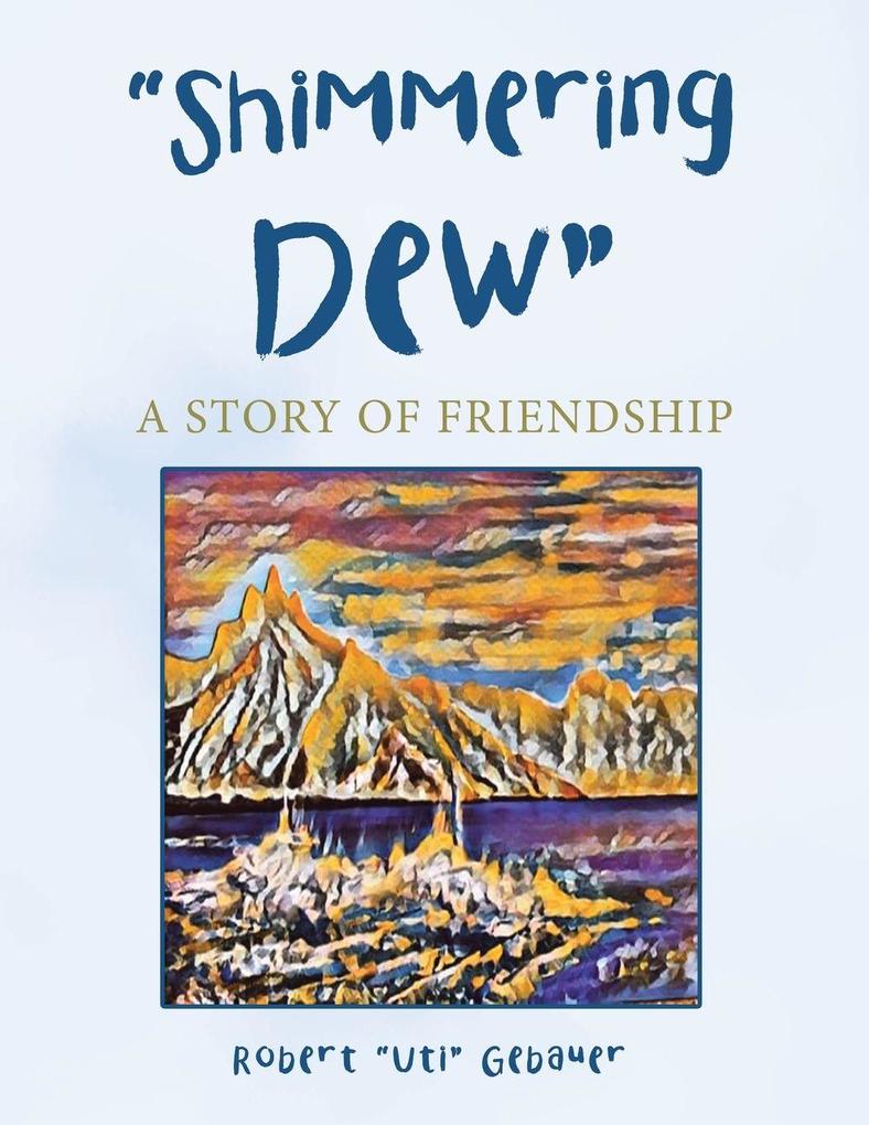 'Shimmering Dew'