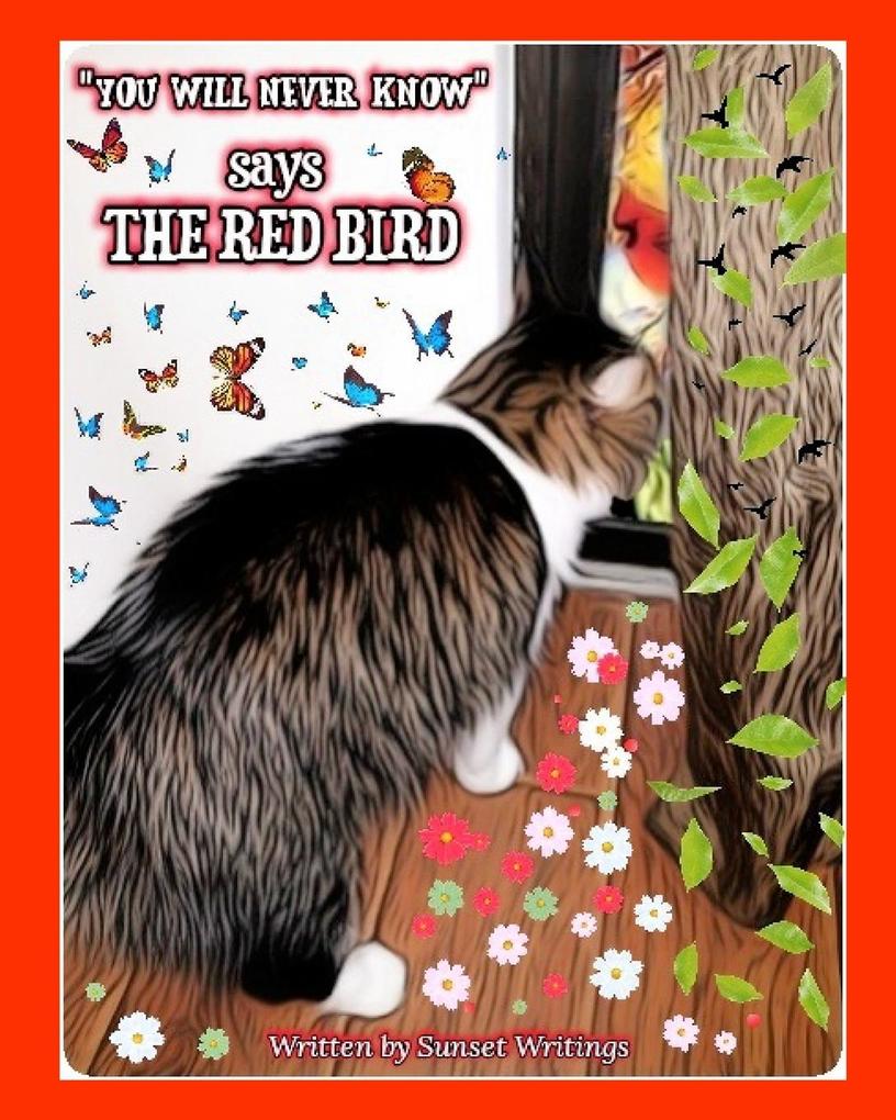 'How Will You Know?' Says The Red Bird