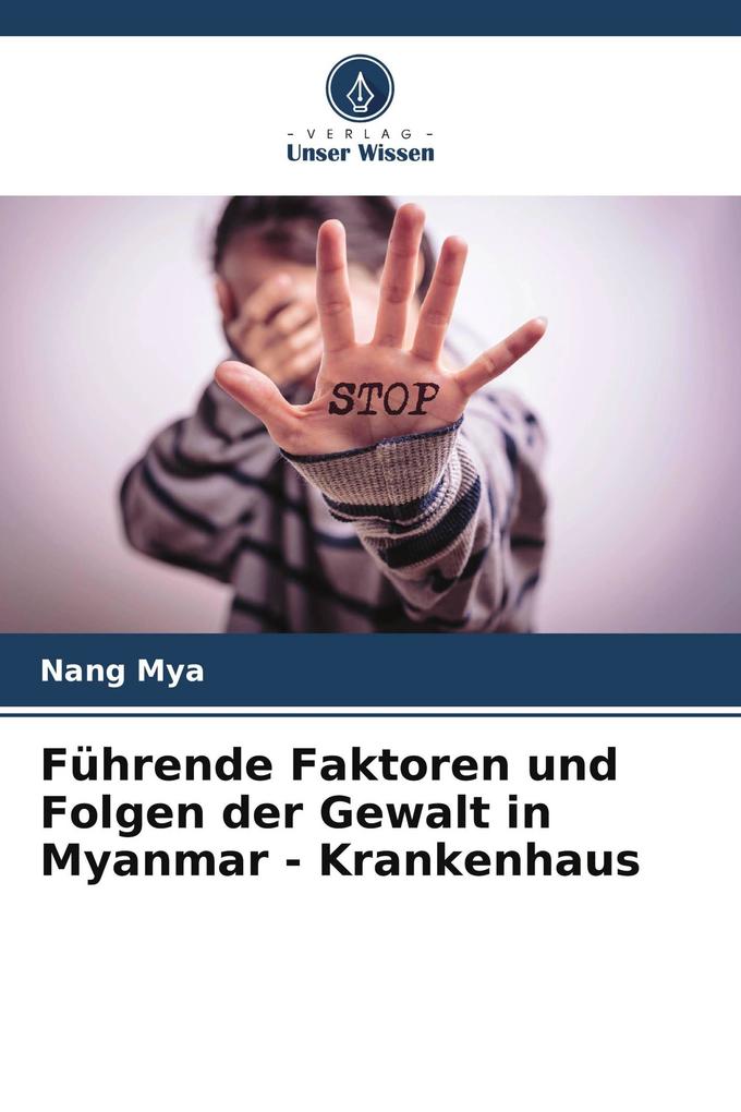 Führende Faktoren und Folgen der Gewalt in Myanmar - Krankenhaus