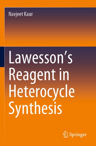 Lawesson's Reagent in Heterocycle Synthesis