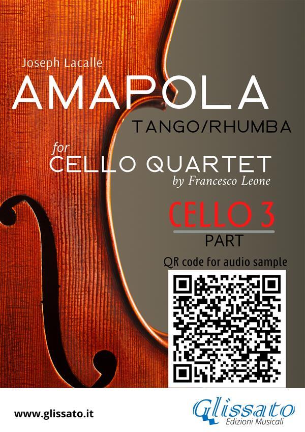 Cello 3 part of Amapola for Cello Quartet