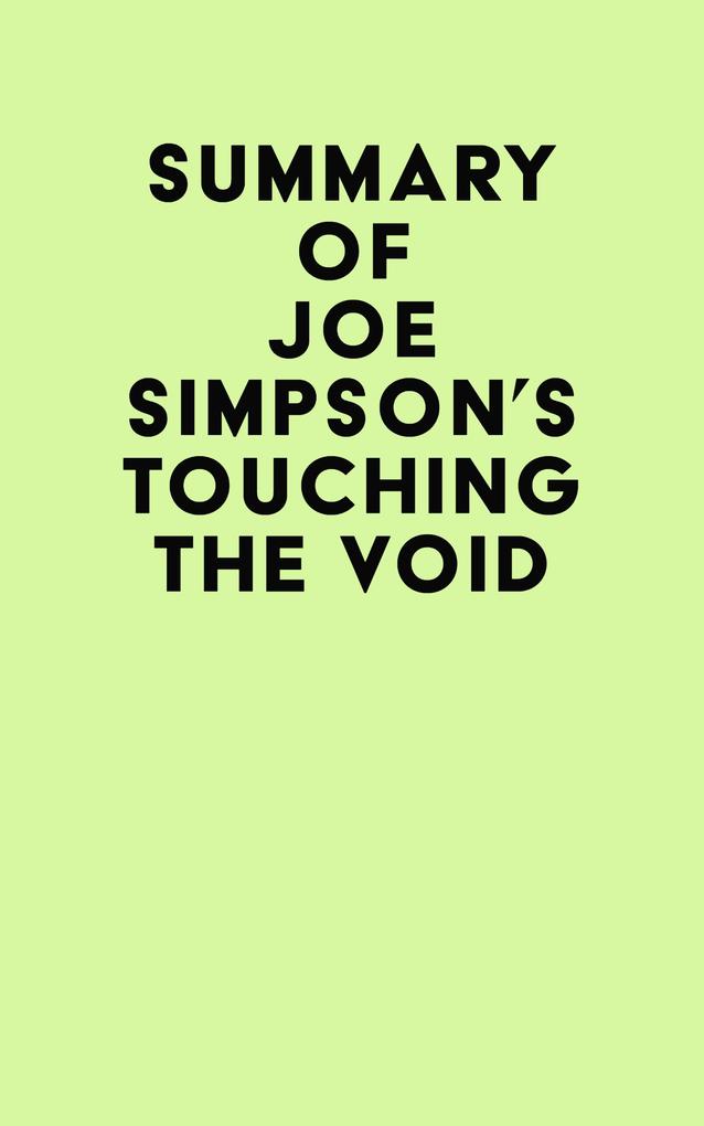 Summary of Joe Simpson‘s Touching the Void
