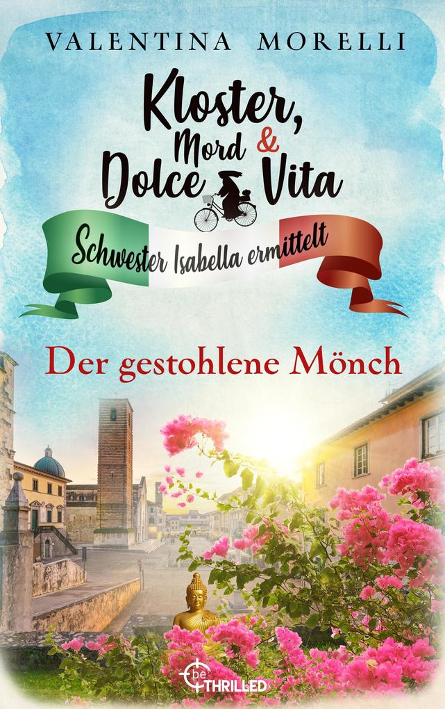 Kloster Mord und Dolce Vita - Der gestohlene Mönch