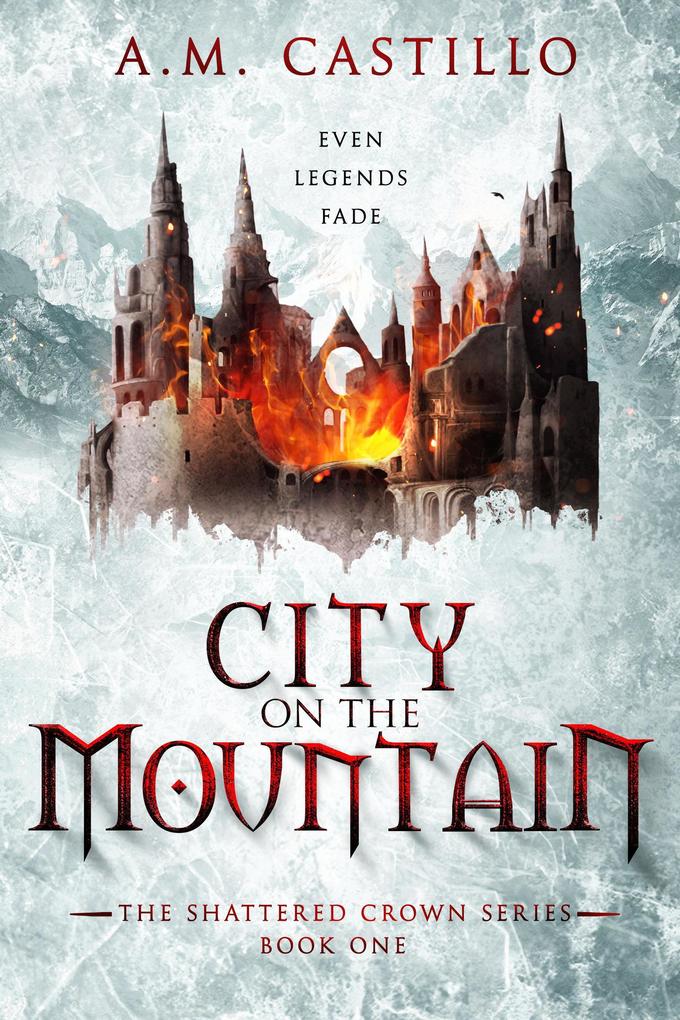 City on the Mountain (The Shattered Crown #1)