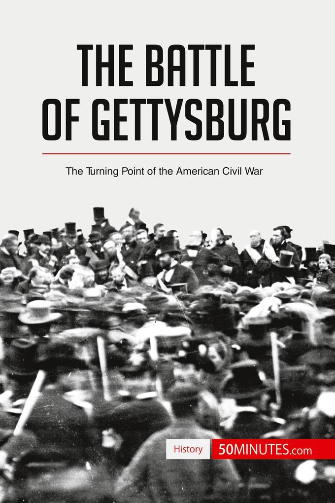 The Battle of Gettysburg