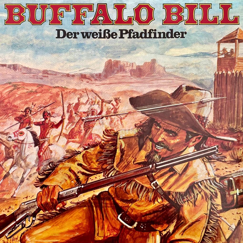 Buffalo Bill Der weiße Pfadfinder
