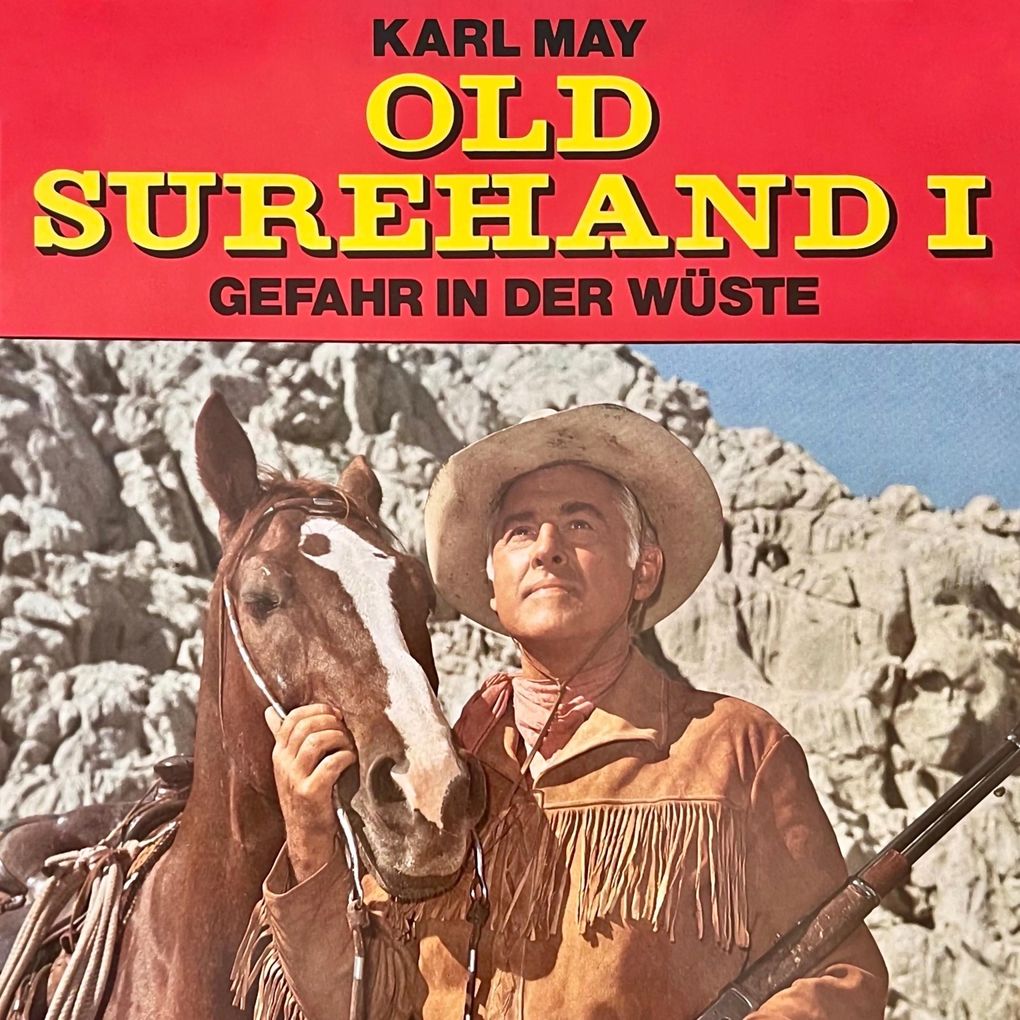 Karl May Old Surehand I Gefahr in der Wüste