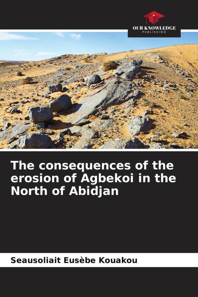 The consequences of the erosion of Agbekoi in the North of Abidjan