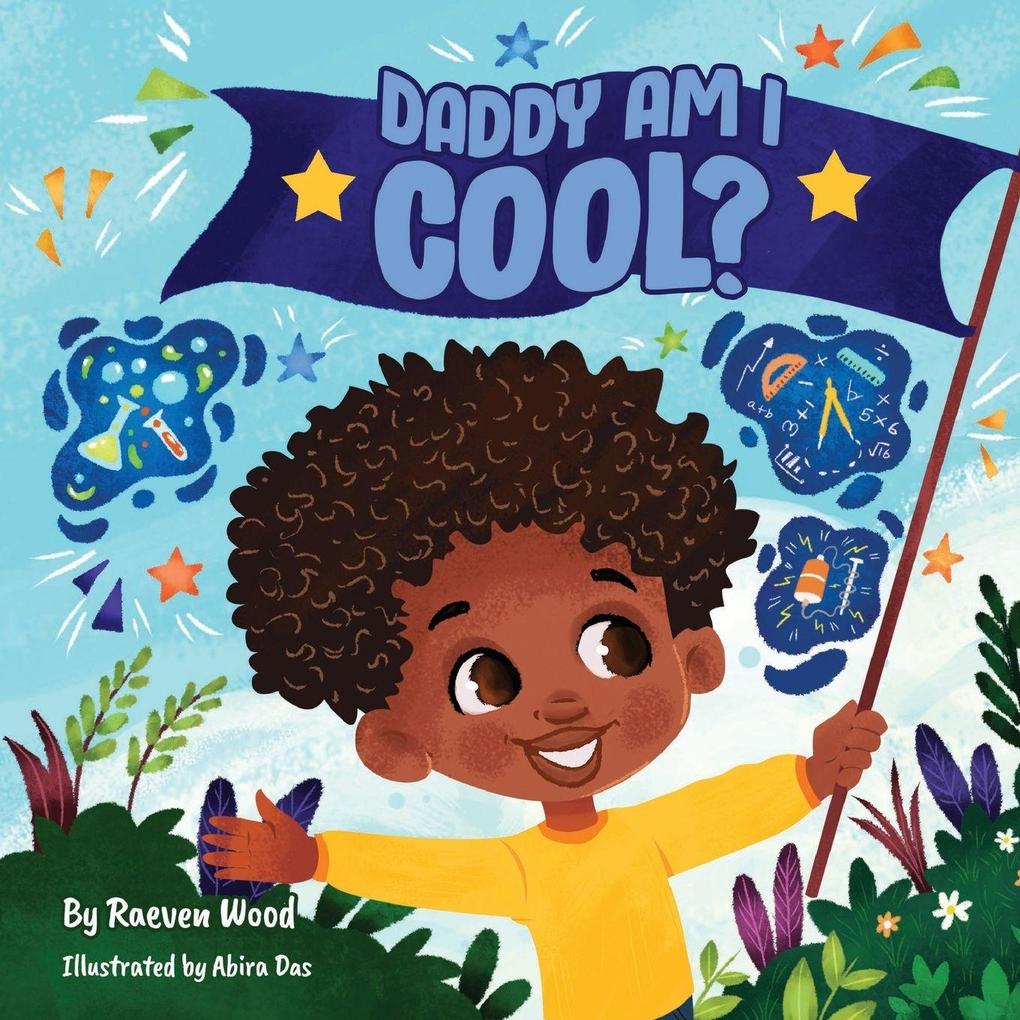 Daddy Am I Cool?