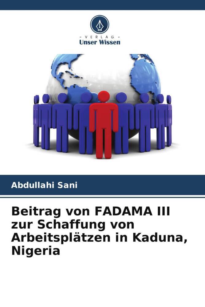 Beitrag von FADAMA III zur Schaffung von Arbeitsplätzen in Kaduna Nigeria