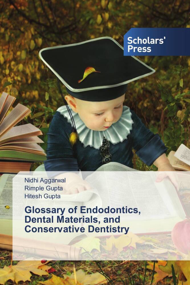 Glossary of Endodontics Dental Materials and Conservative Dentistry