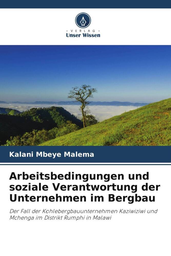 Arbeitsbedingungen und soziale Verantwortung der Unternehmen im Bergbau
