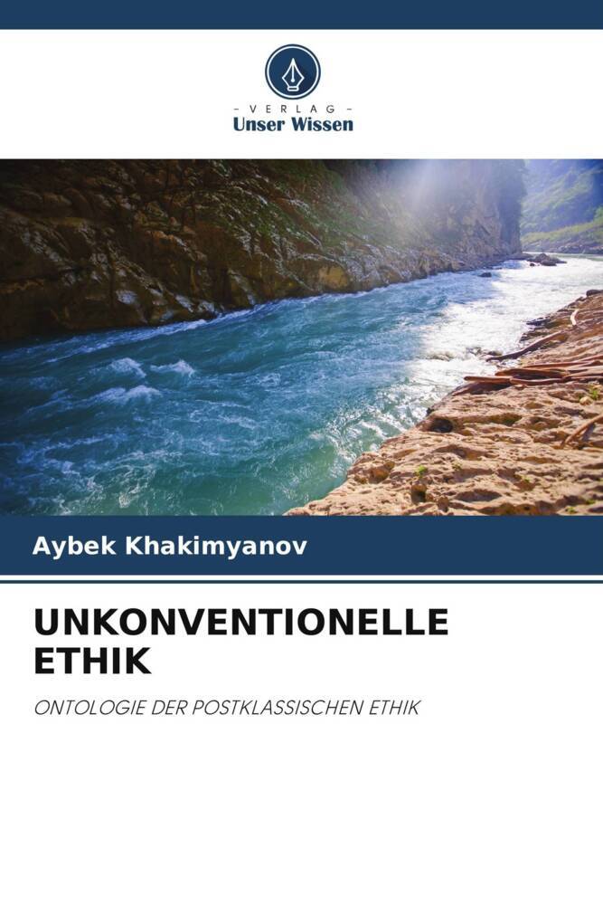 UNKONVENTIONELLE ETHIK