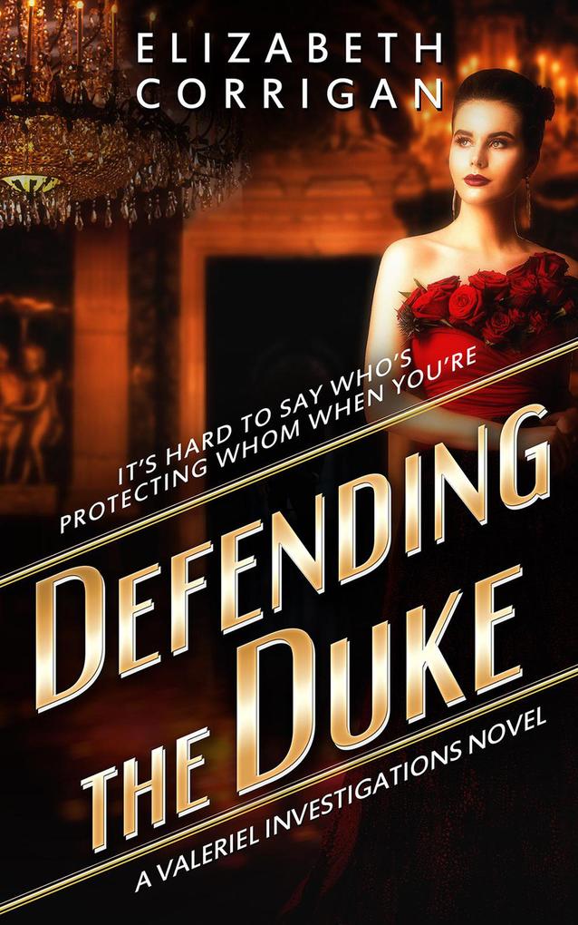 Defending the Duke (Valeriel Investigations #3)