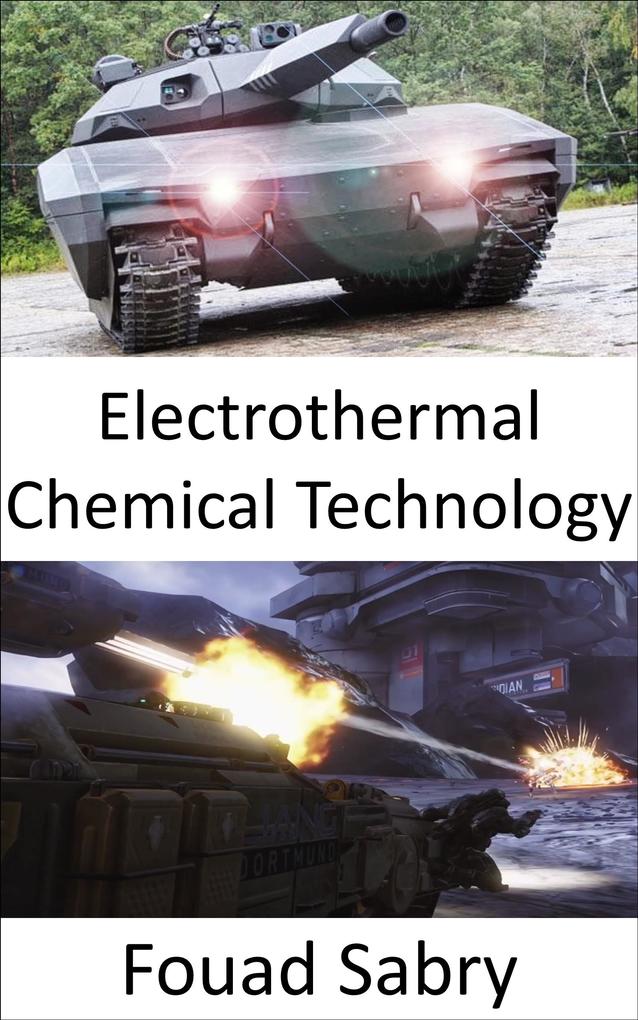 Electrothermal Chemical Technology
