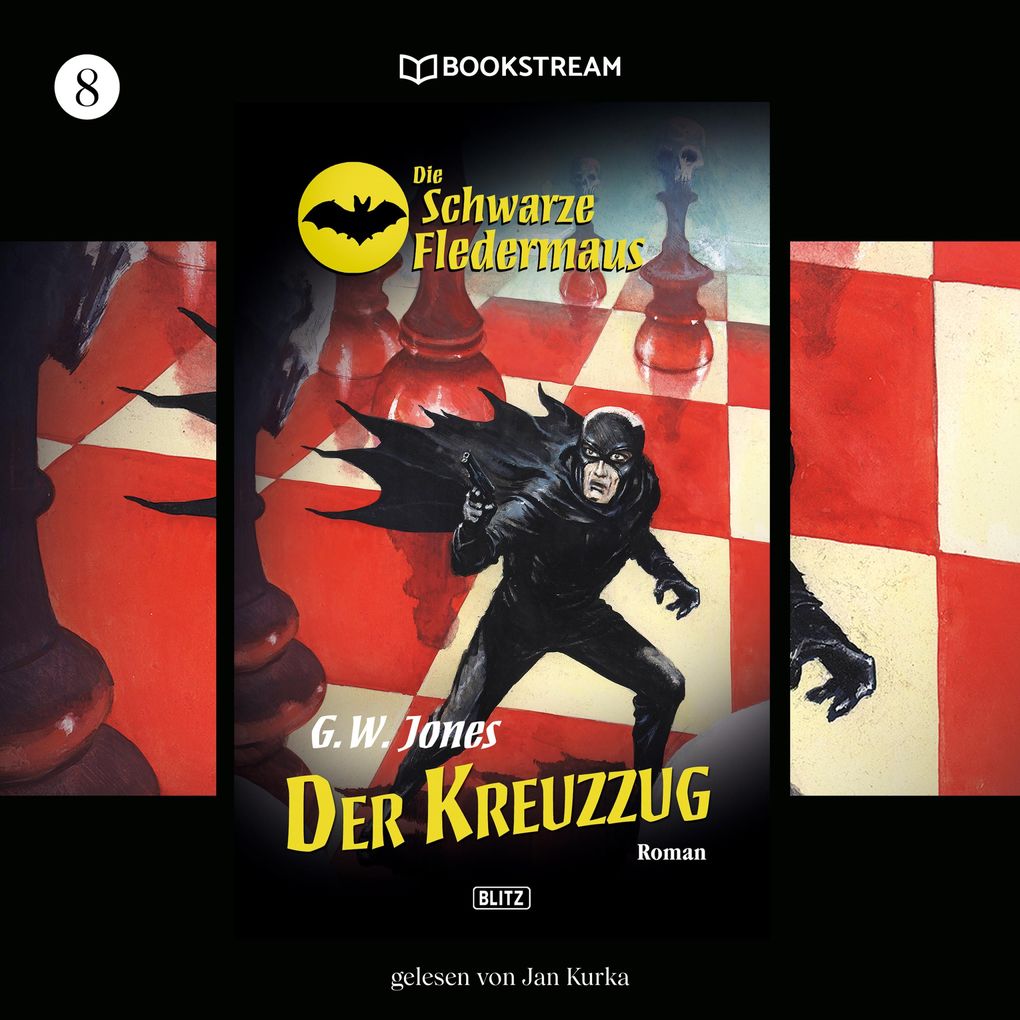 Die Schwarze Fledermaus Folge 8: Der Kreuzzug