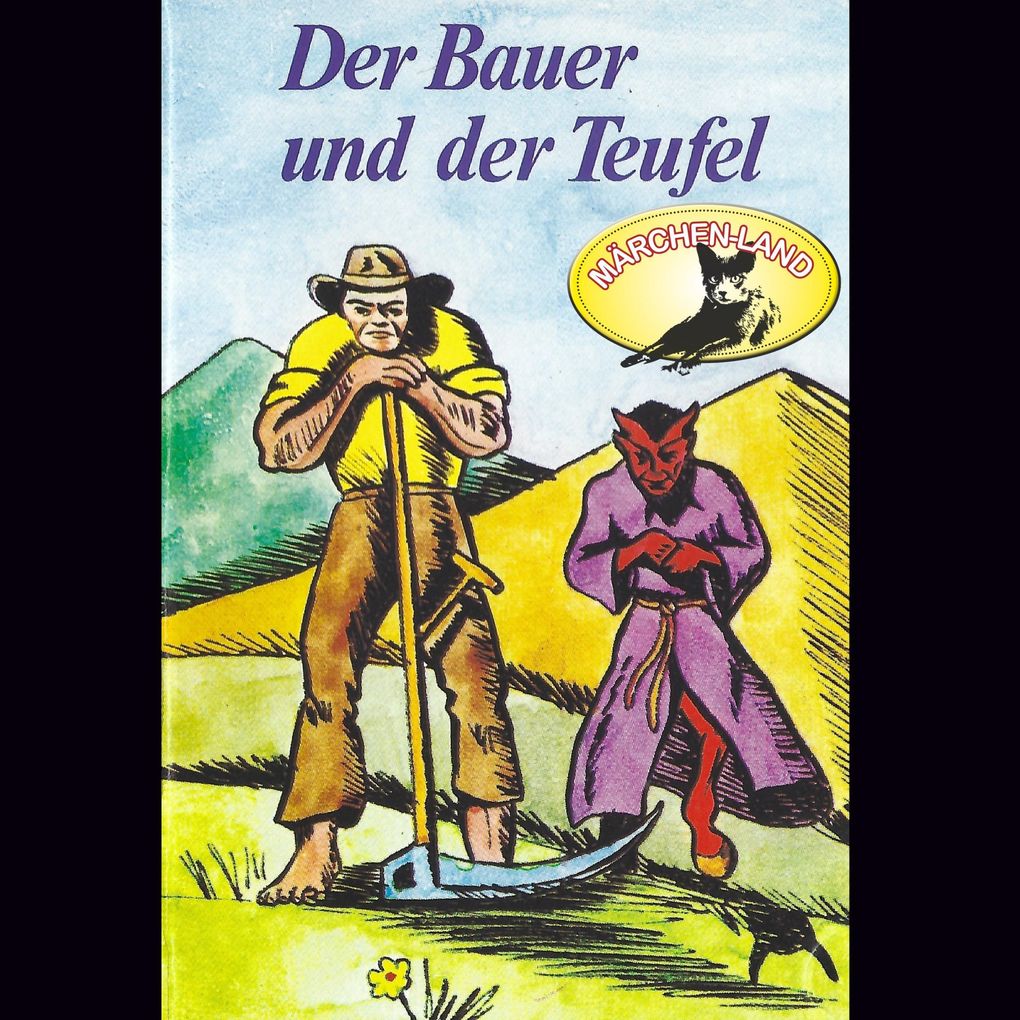 Gebrüder Grimm Der Bauer und der Teufel und weitere Märchen