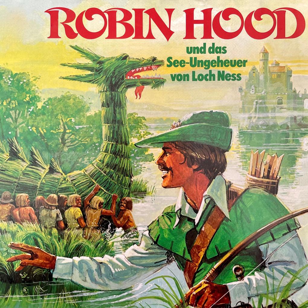 Robin Hood Robin Hood und das See-Ungeheuer von Loch Ness