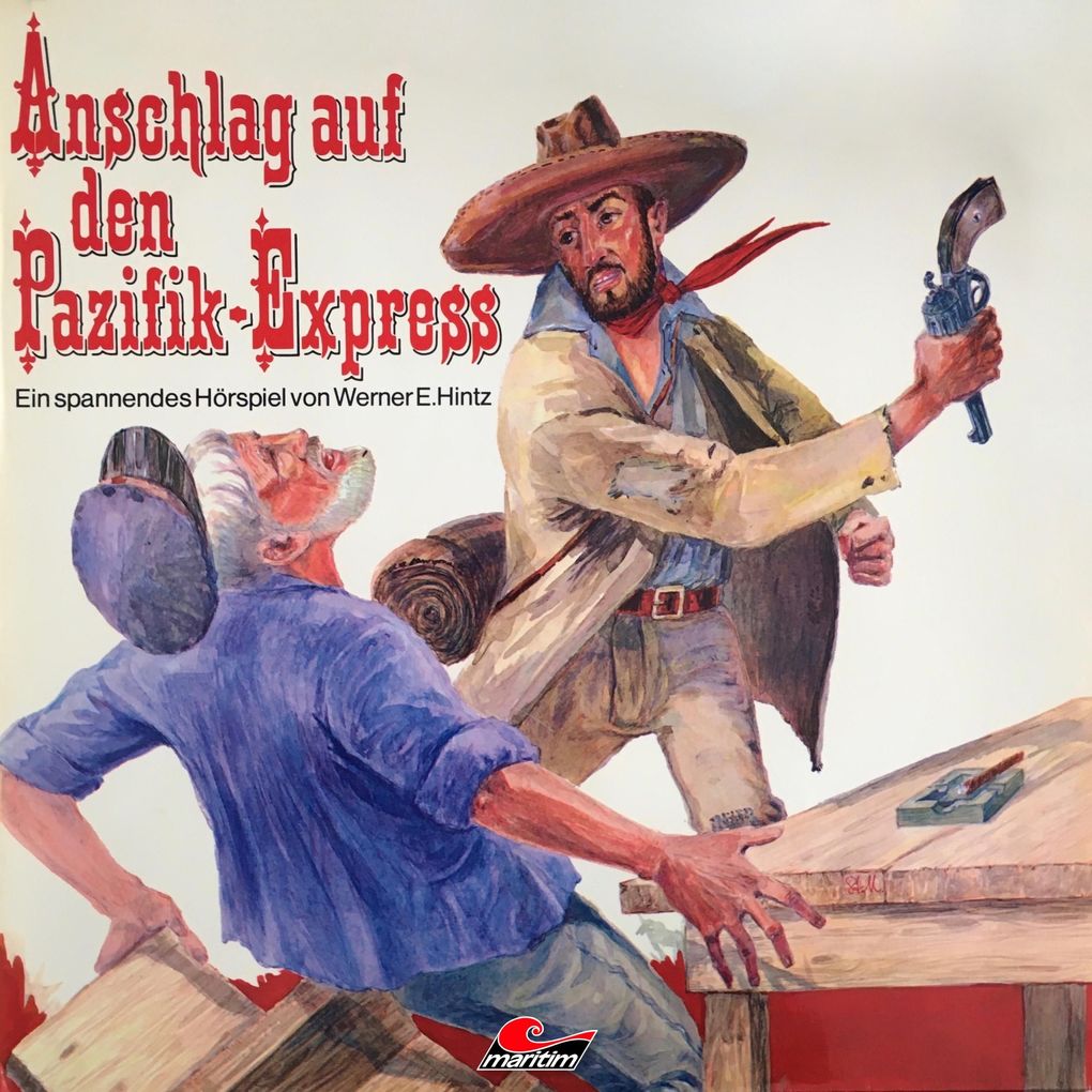 Werner E. Hintz Anschlag auf den Pazifik-Express