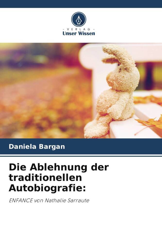 Die Ablehnung der traditionellen Autobiografie: