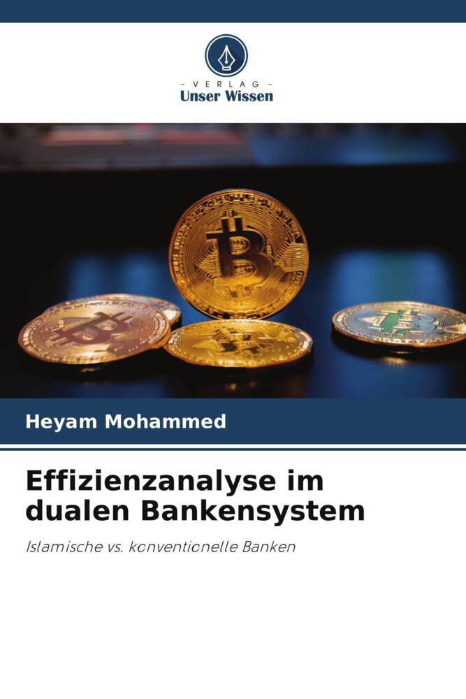 Effizienzanalyse im dualen Bankensystem