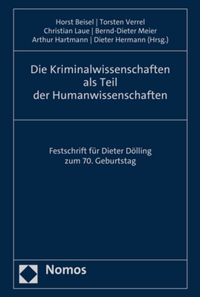 Die Kriminalwissenschaften als Teil der Humanwissenschaften