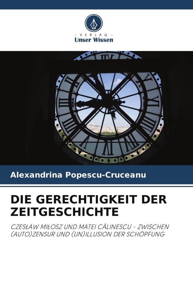 DIE GERECHTIGKEIT DER ZEITGESCHICHTE
